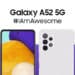 Đây có thể là thời điểm ra mắt của Galaxy A52 và Galaxy A72